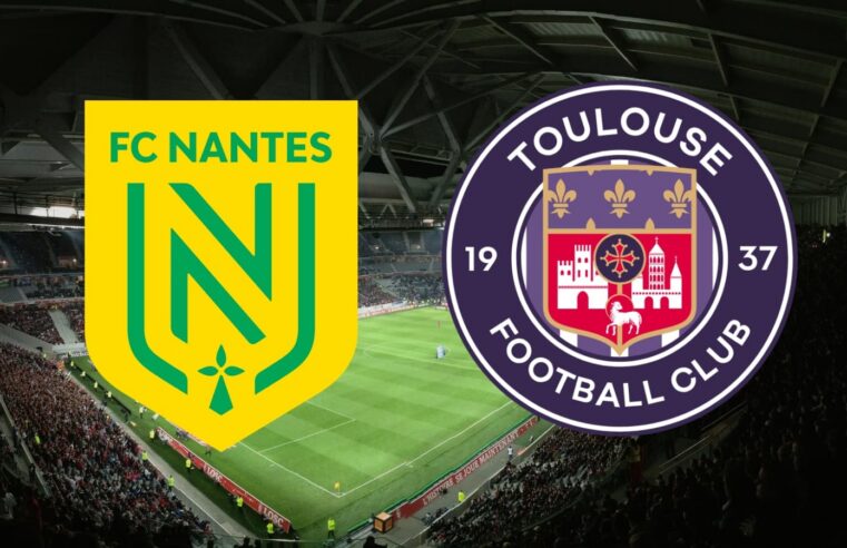 Ligue 1: nantes vs toulouse – broadcast details for the final home match