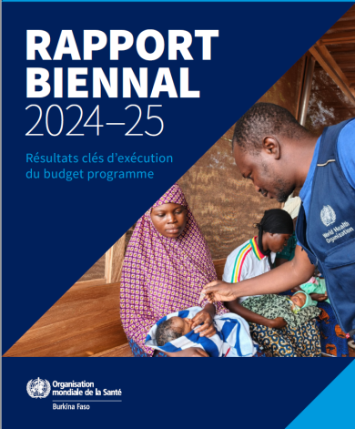 Burkina Faso’s health sector resilience: a look at the 2024–2025 who biennial report