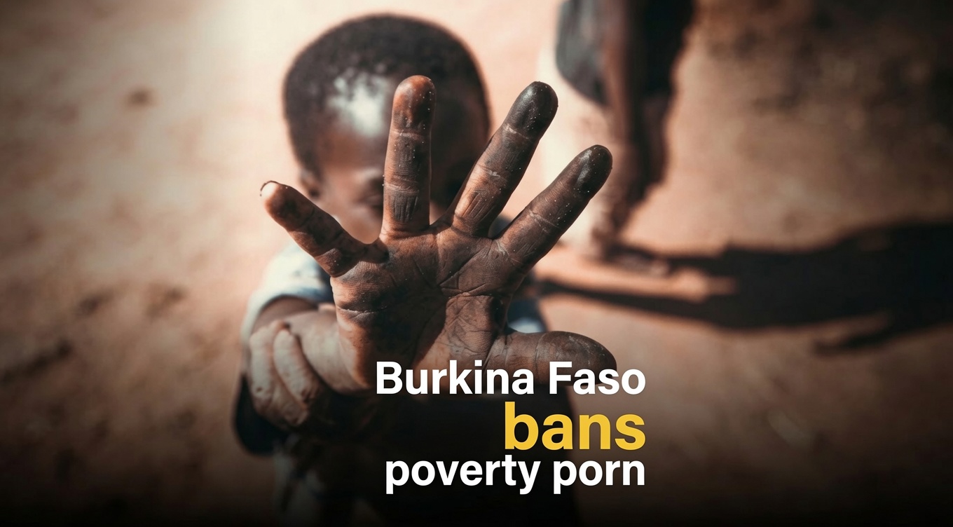 Burkina Faso bans poverty porn amid ethical and political debates