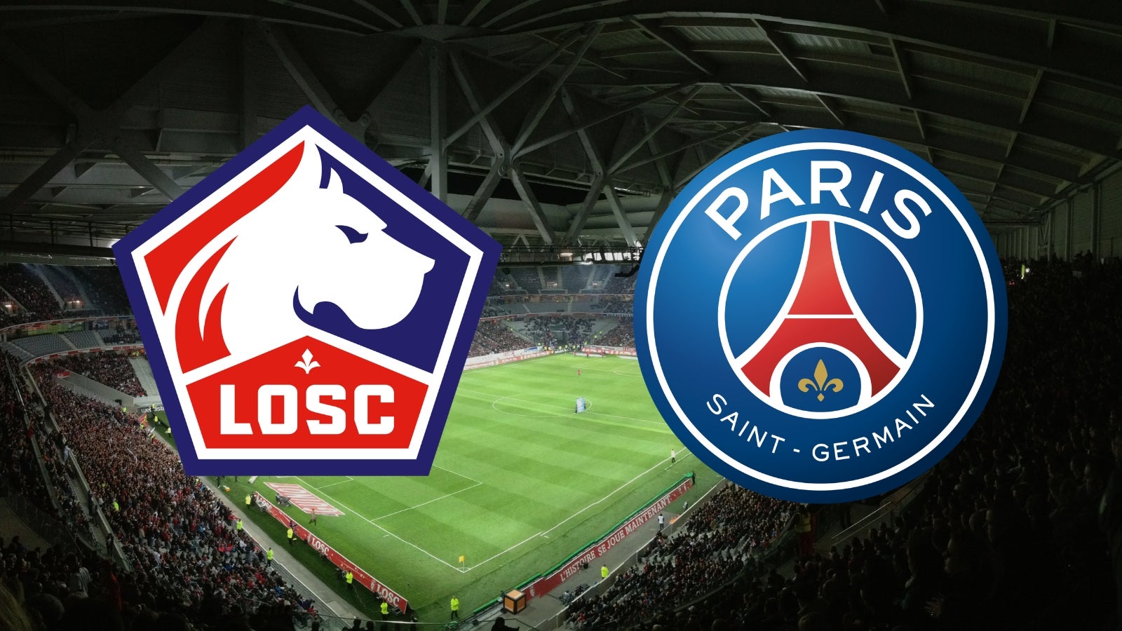 Lille vs psg: where to watch tonight’s ligue 1 clash