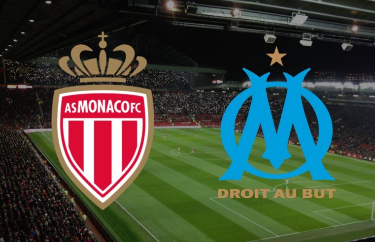 Monaco vs marseille: where to watch the highly anticipated ligue 1 clash