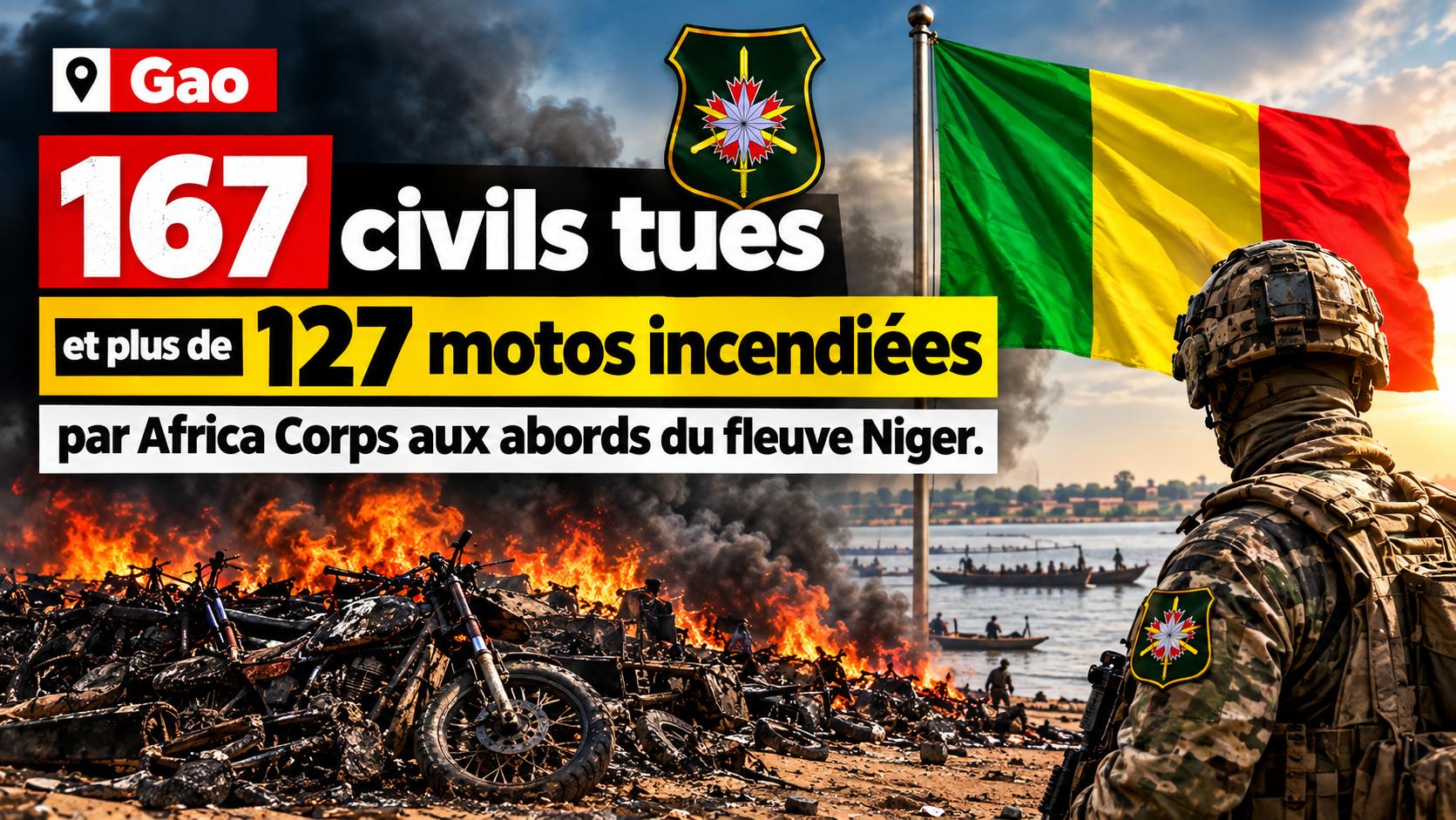 Gao riverside massacre: 167 civilians killed and 127 motorcycles torched by Africa Corps